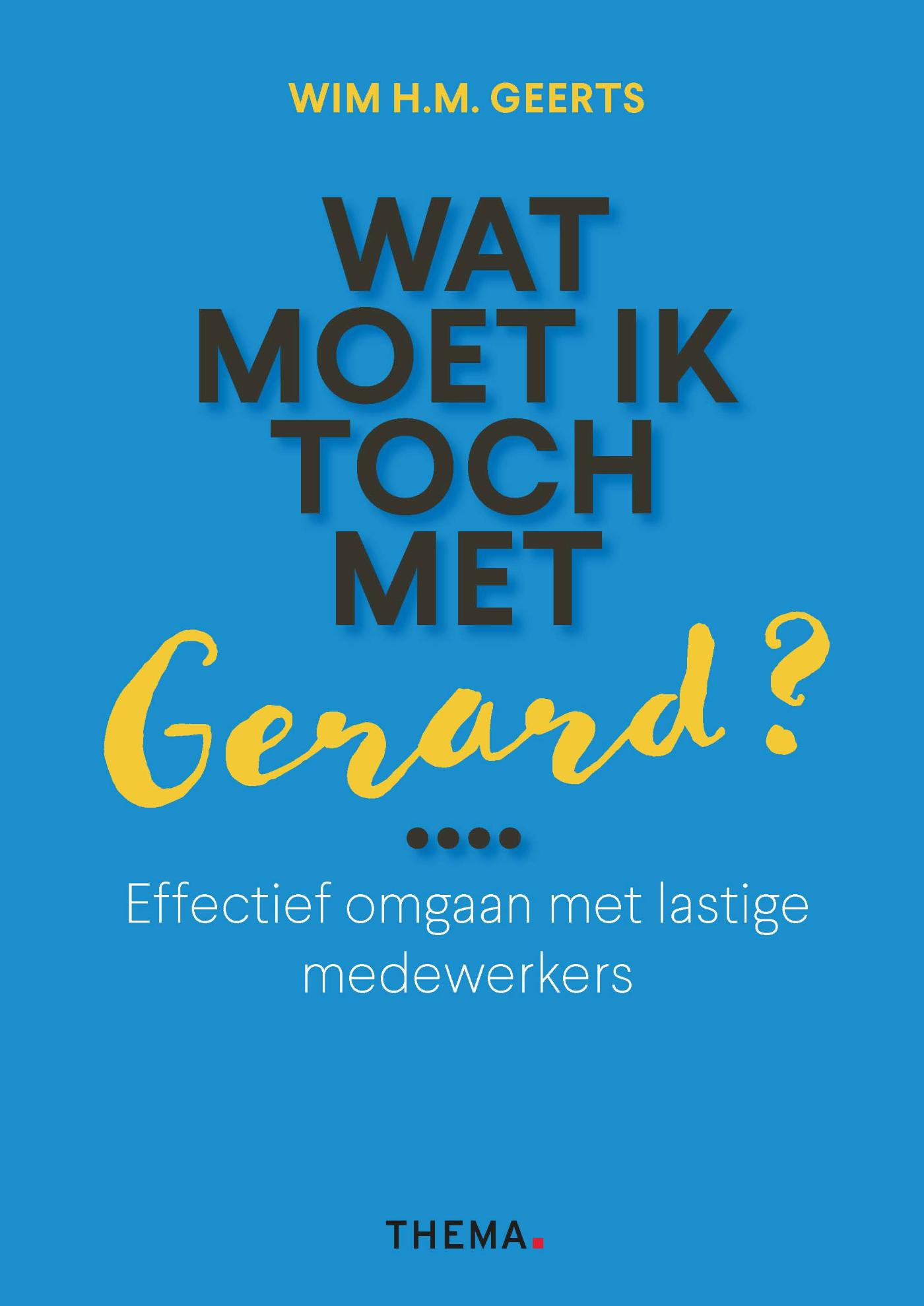 Omslag van Wat moet ik toch met Gerard