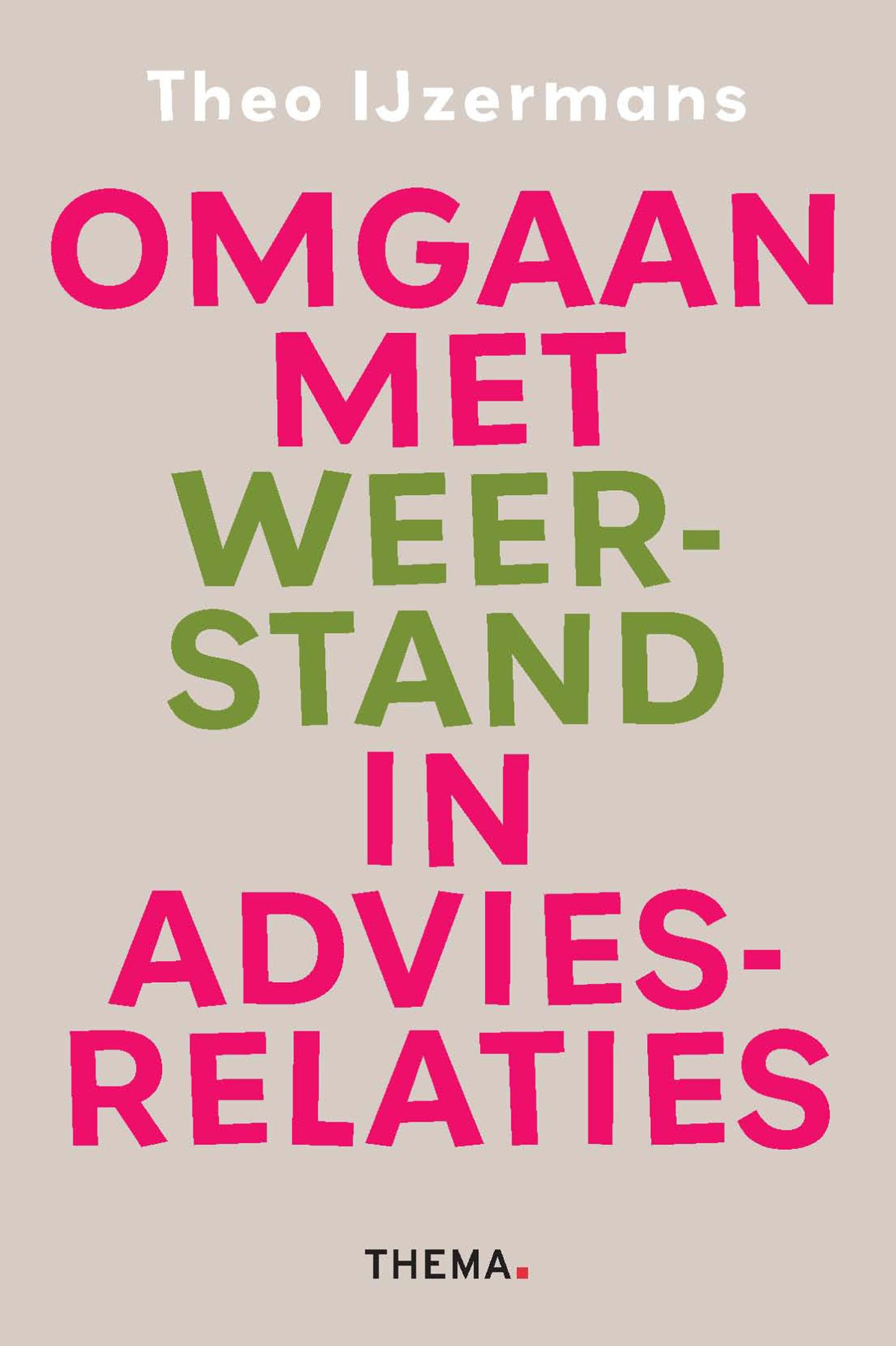 Omslag van Omgaan met weerstand in adviesrelaties