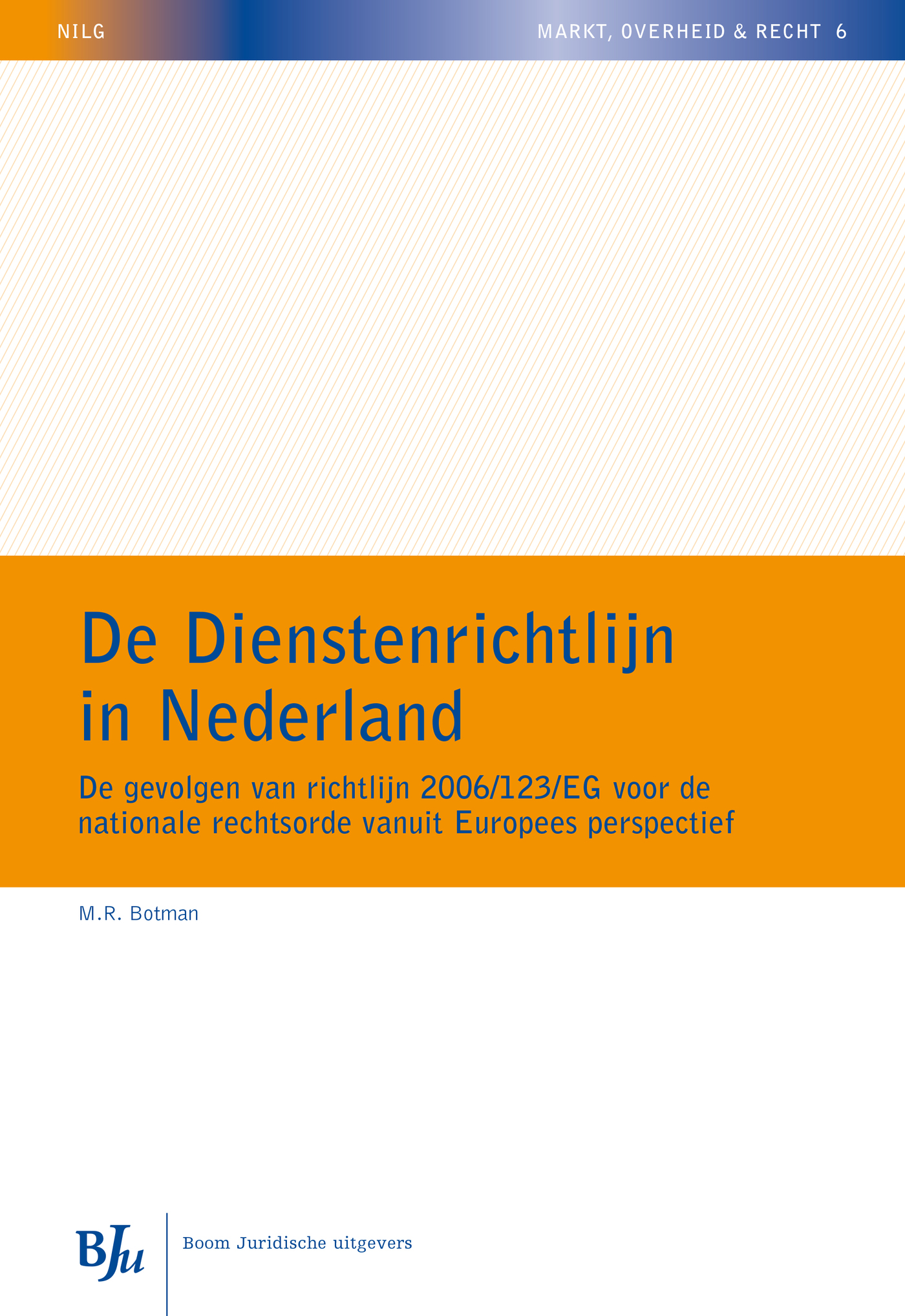 Omslag van De dienstenrichtlijn in Nederland