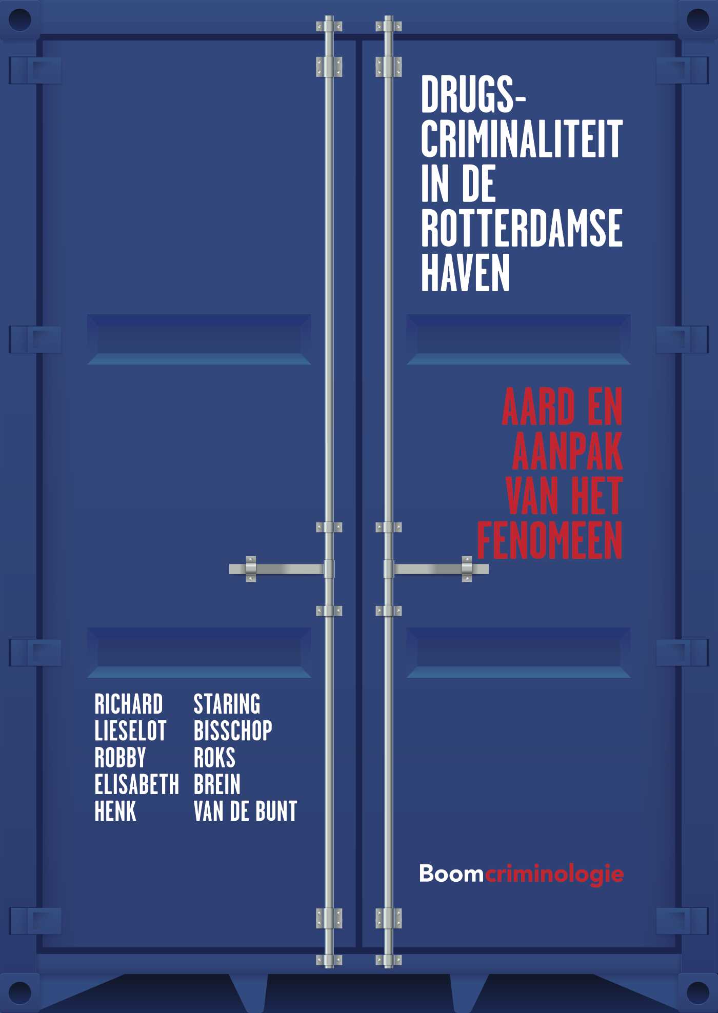 Omslag van Drugscriminaliteit in de Rotterdamse haven