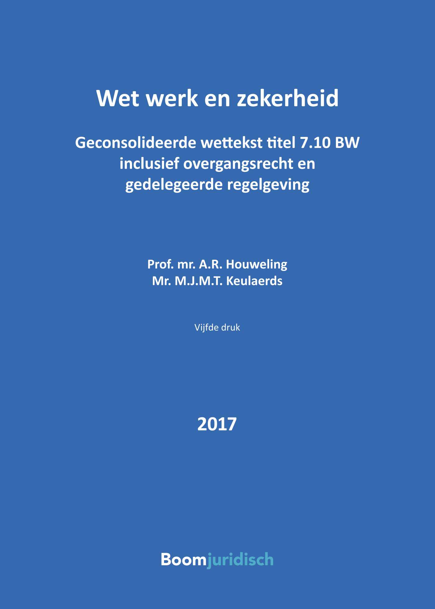 Omslag van Wet werk en zekerheid 2017