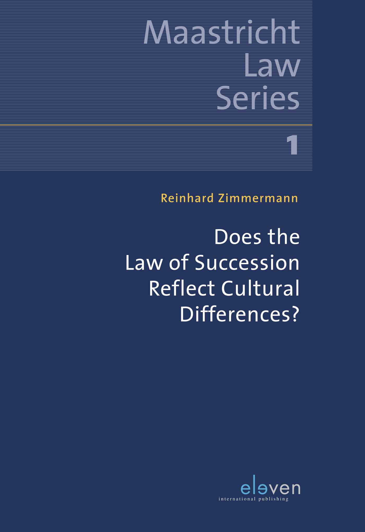 Omslag van Does the Law of Succession Reflect Cultural Differences?