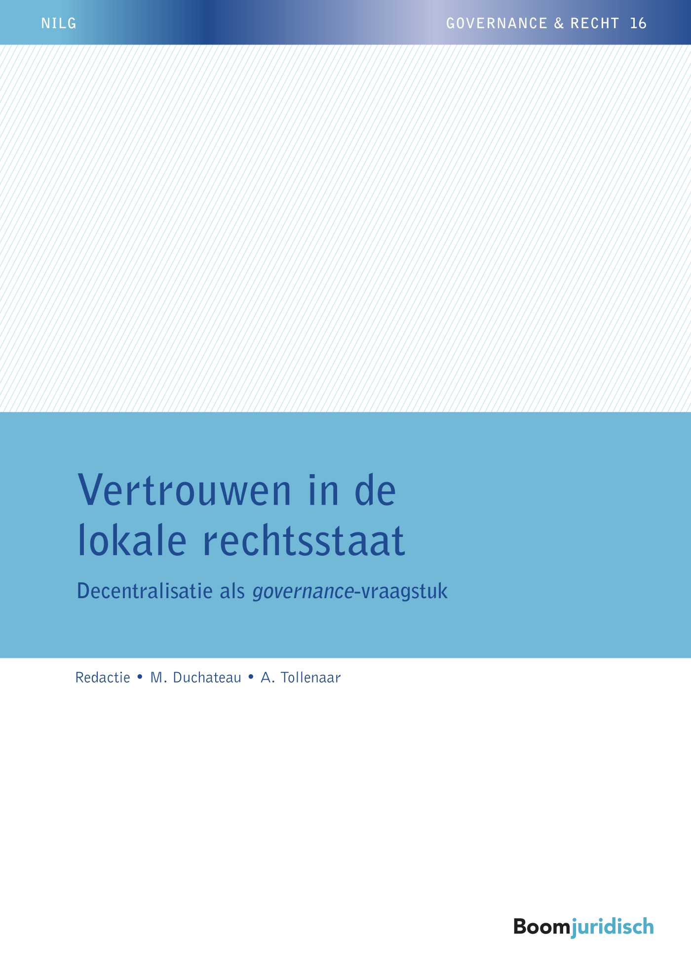 Omslag van Vertrouwen in de lokale rechtsstaat