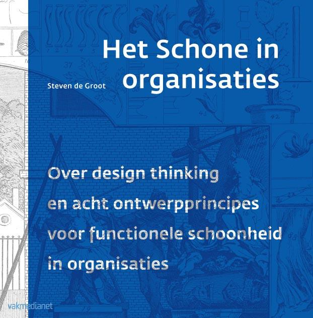 Omslag van Het schone in organisaties
