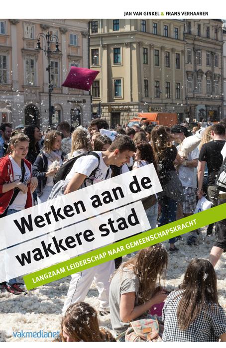 Omslag van Werken aan de wakkere stad
