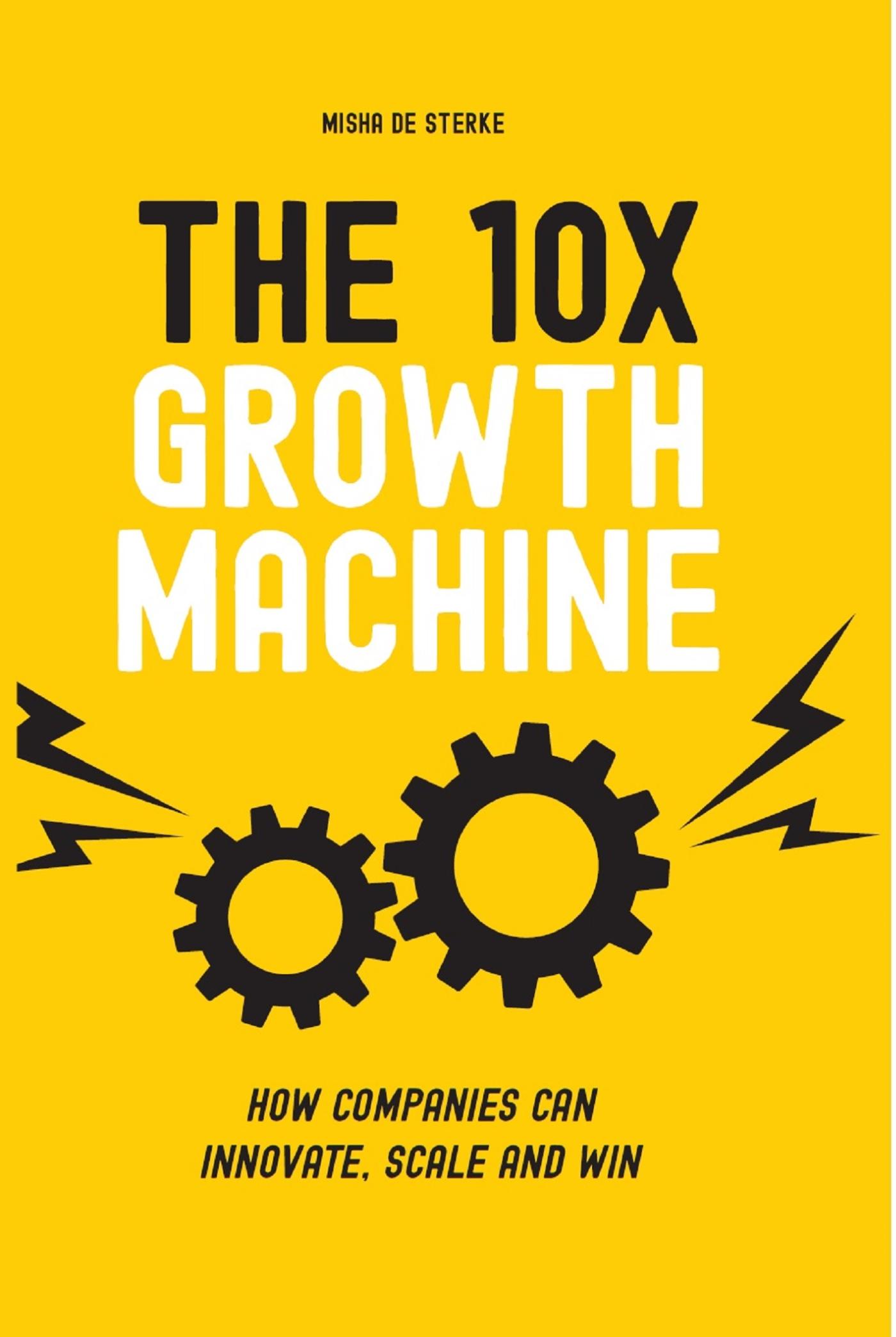 Omslag van The 10x Growth Machine
