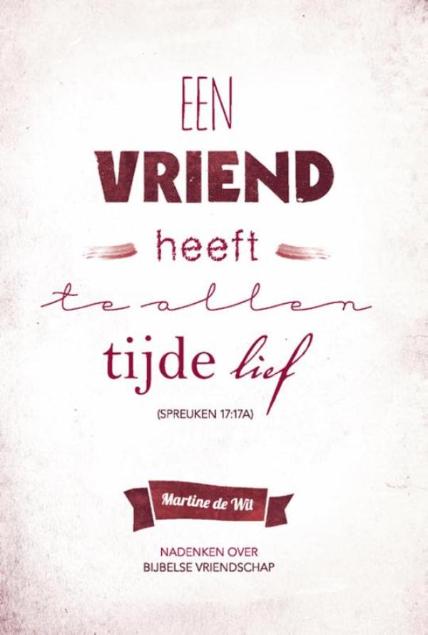 Omslag van Een vriend heeft te allen tijde lief