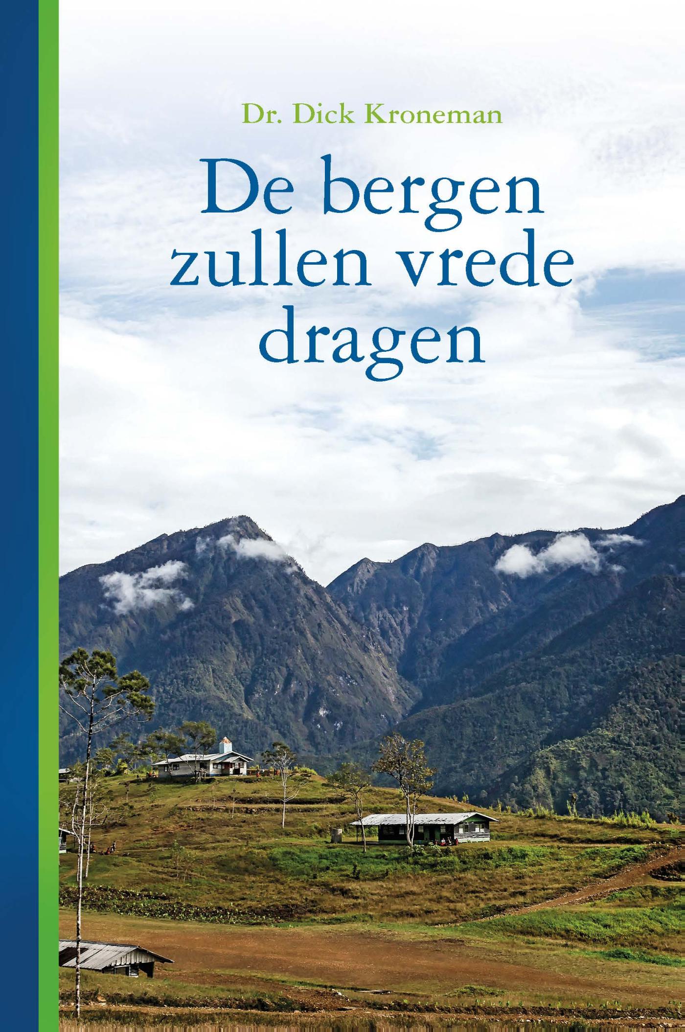 Omslag van De bergen zullen vrede dragen