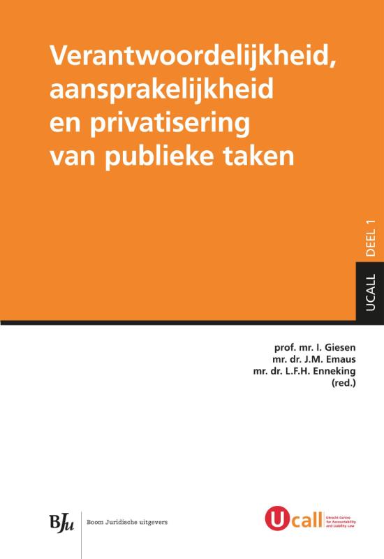 Omslag van Verantwoordelijkheid, aansprakelijkheid en privatisering van publieke taken