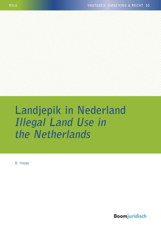 Omslag van Landjepik in Nederland / Illegal Land Use in the Netherlands
