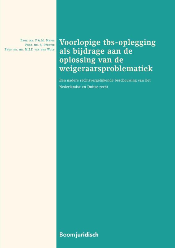 Omslag van Voorlopige tbs-oplegging als bijdrage aan de oplossing van de weigeraarsproblematiek