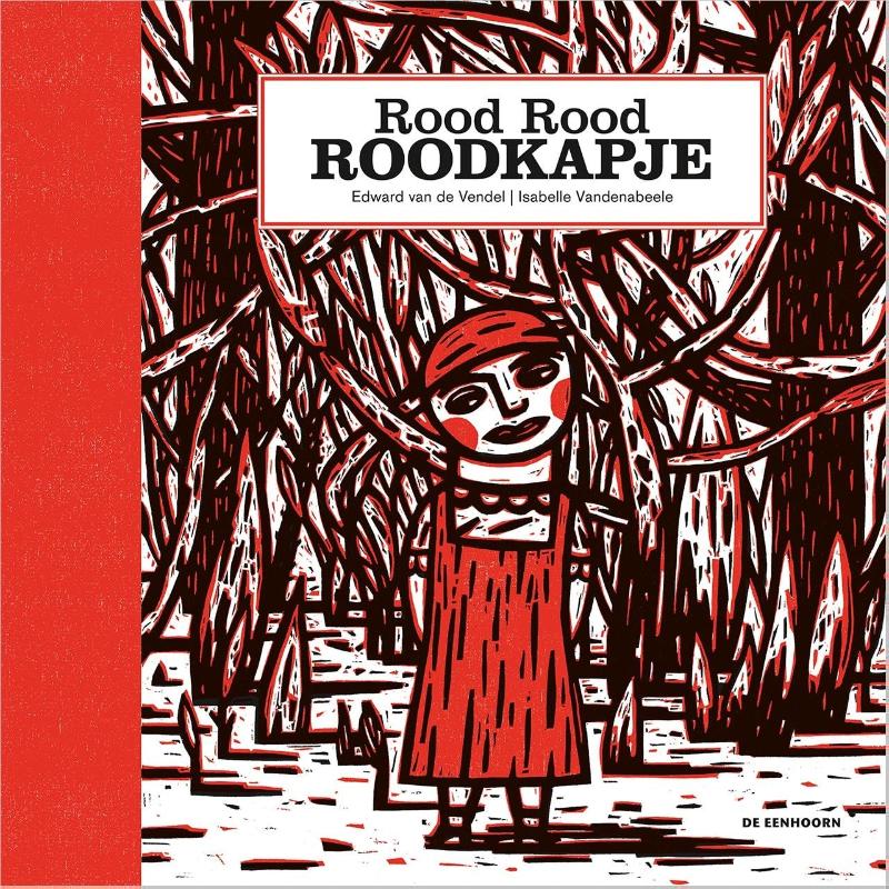 Omslag van Rood Rood Roodkapje