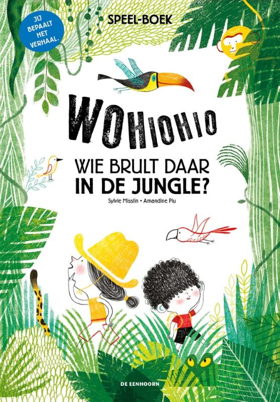 Omslag van Wohiohio! Wie brult daar in de jungle?