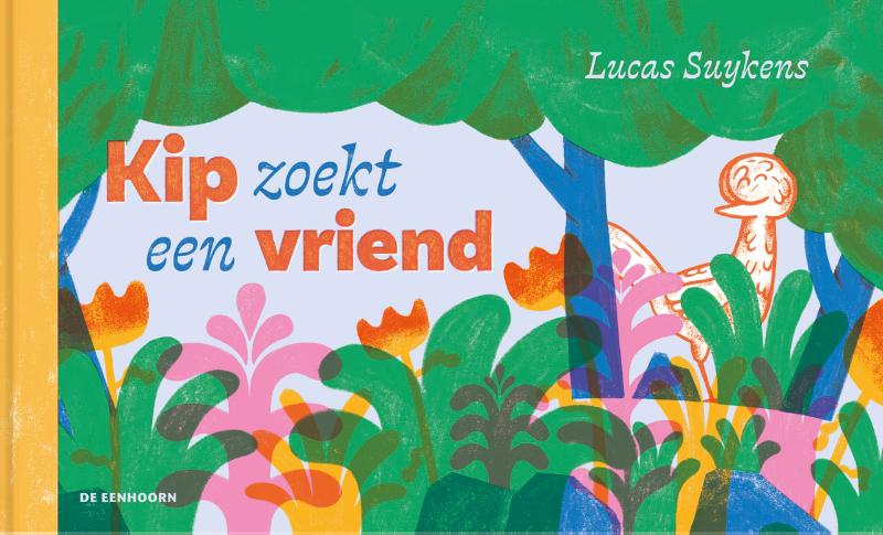 Omslag van Kip zoekt een vriend