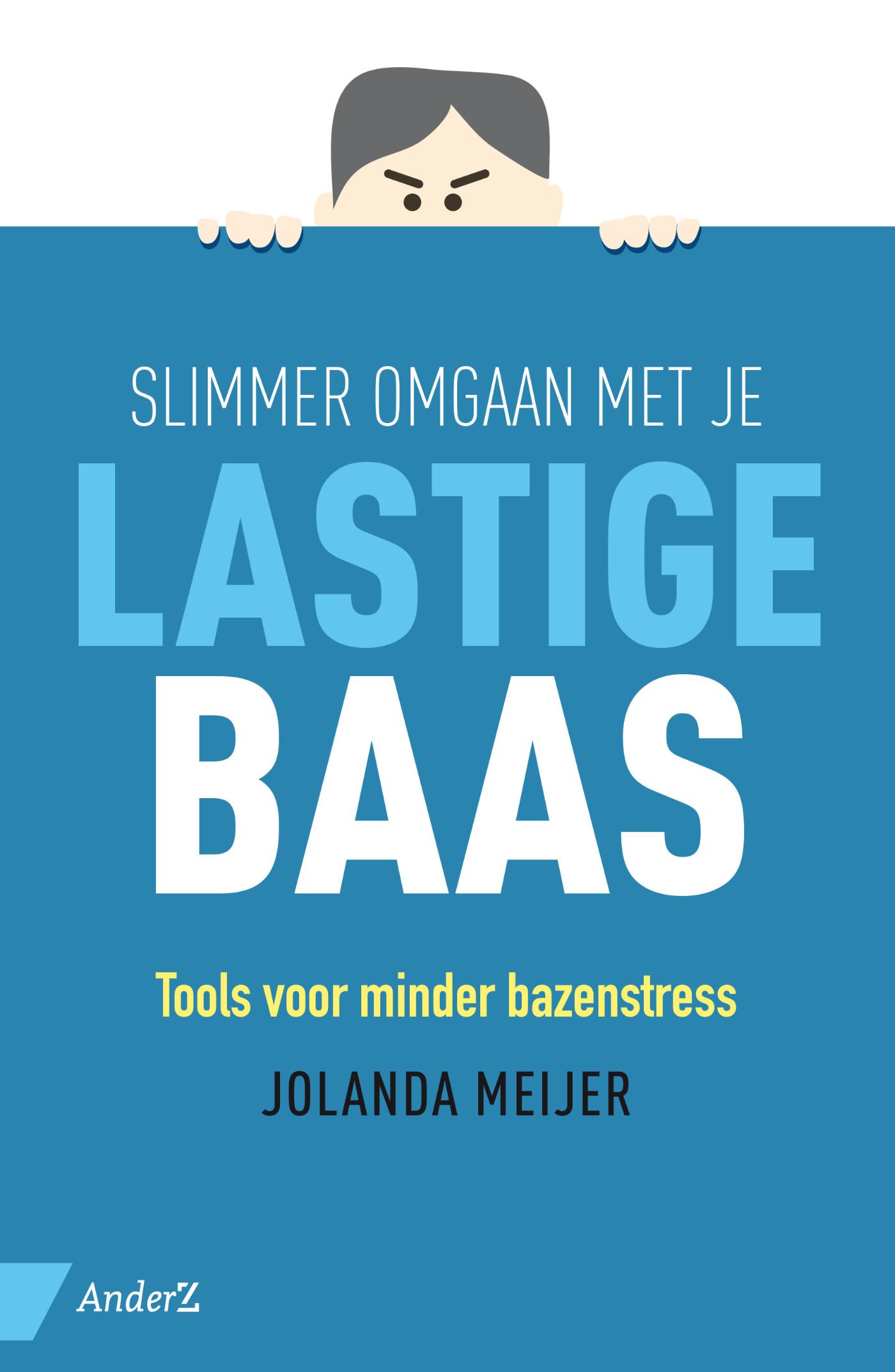 Omslag van Slimmer omgaan met je lastige baas