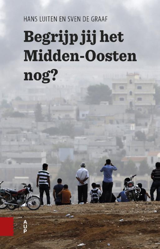 Omslag van Begrijp jij het Midden-Oosten nog?