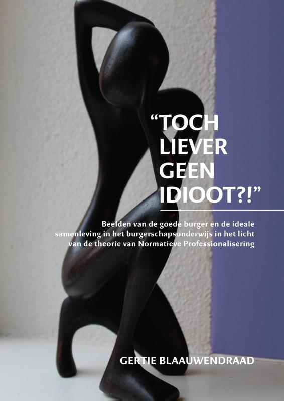Omslag van Toch liever geen idioot?!
