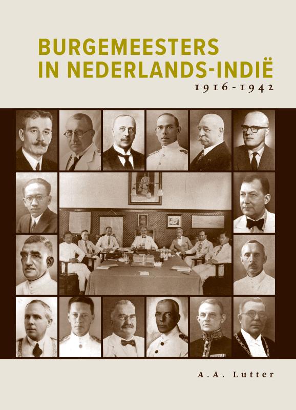 Omslag van Burgemeesters in Nederlands-Indië 1916-1942