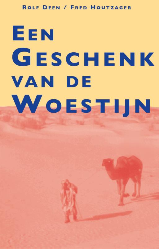 Omslag van Een geschenk van de woestijn
