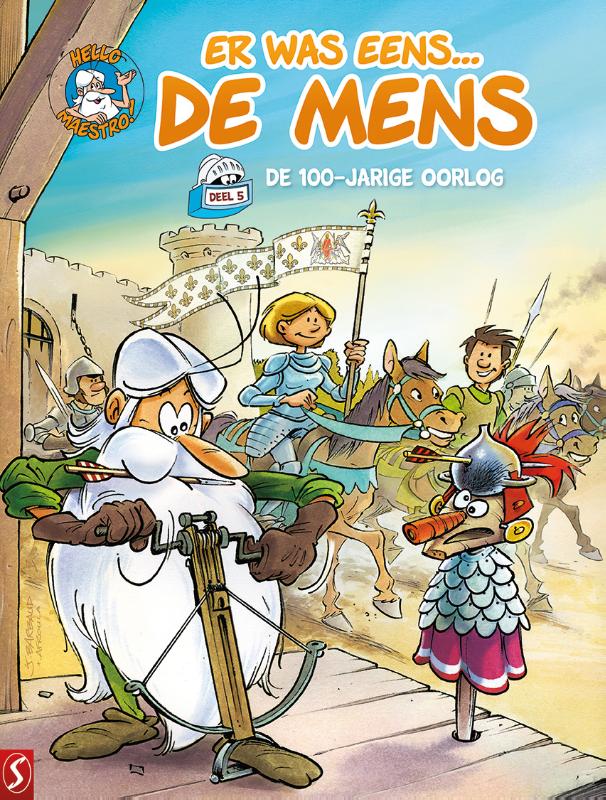 Omslag van Er was eens... De mens 5: De 100-jarige Oorlog