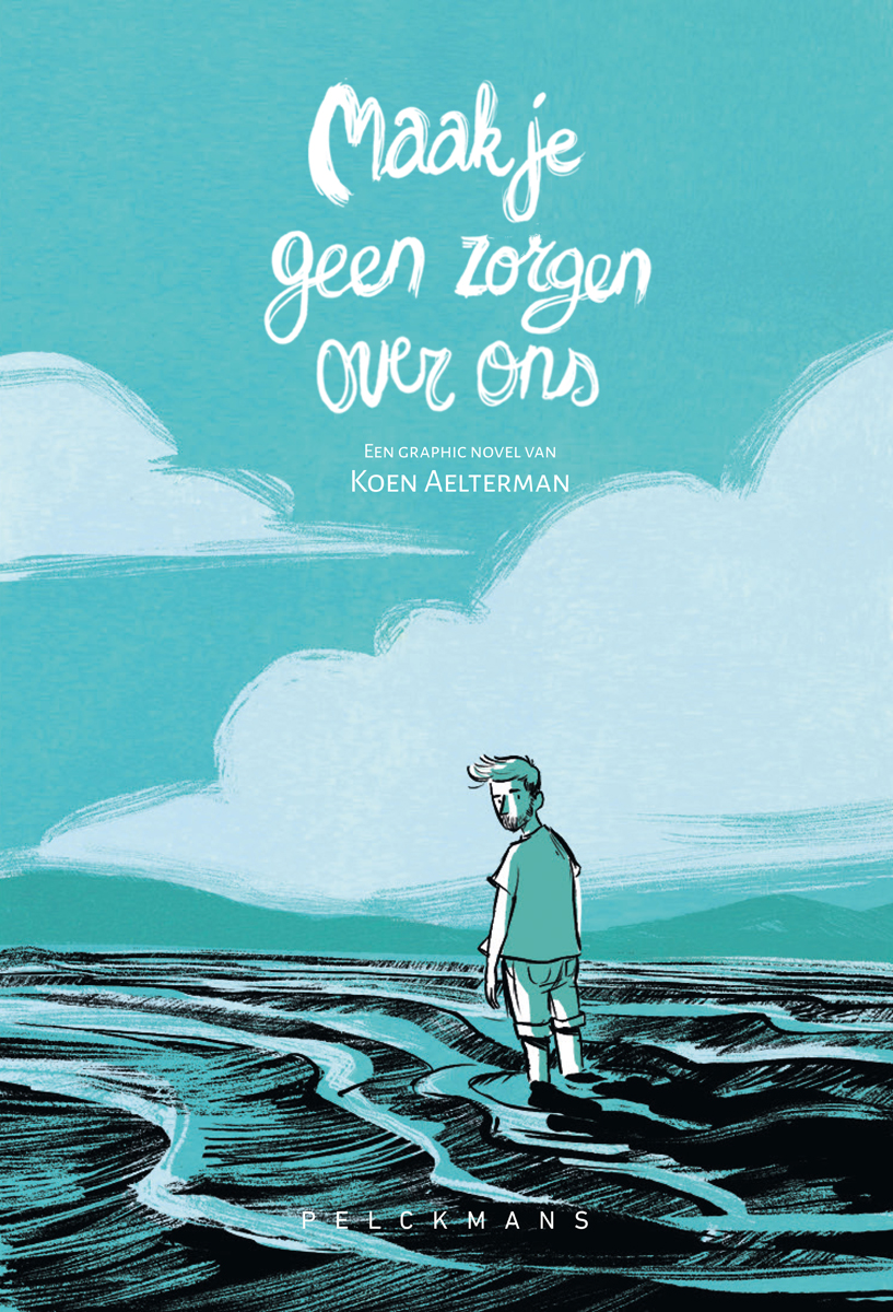 Omslag van Maak je geen zorgen over ons