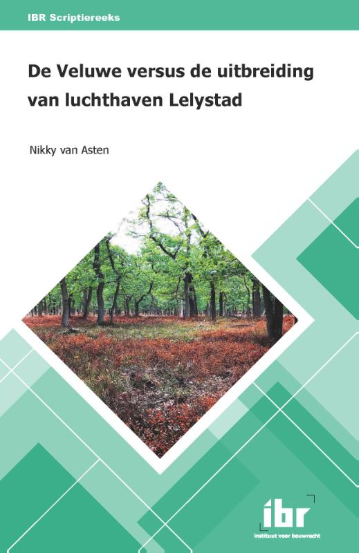 Omslag van De Veluwe versus de uitbreiding van luchthaven Lelystad