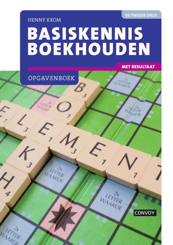 Omslag van Basiskennis boekhouden met resultaat opgavenboek 2e druk