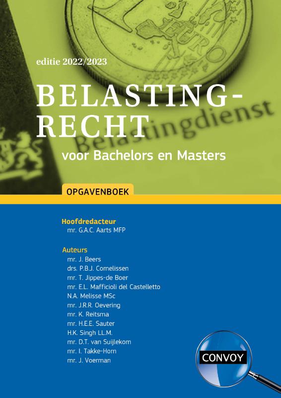 Omslag van Belastingrecht voor Bachelors en Masters Opgavenboek 2022-2023