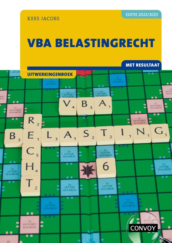 Omslag van VBA Belastingrecht met resultaat Uitwerkingenboek 2022-2023