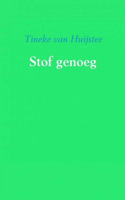 Omslag van Stof genoeg