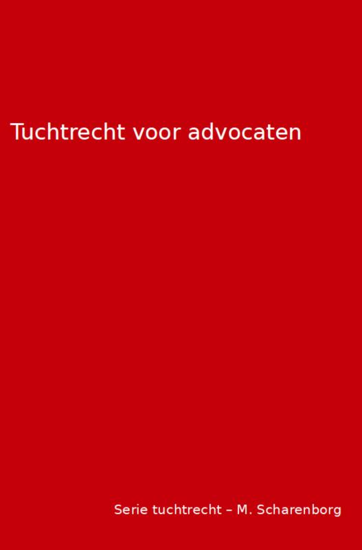 Omslag van Tuchtrecht voor advocaten