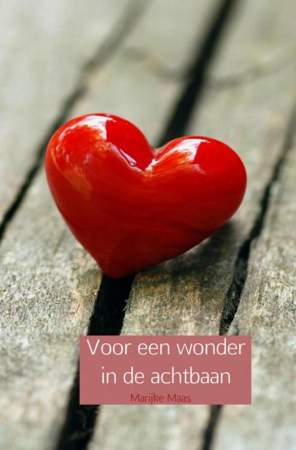 Omslag van Voor een wonder in de achtbaan