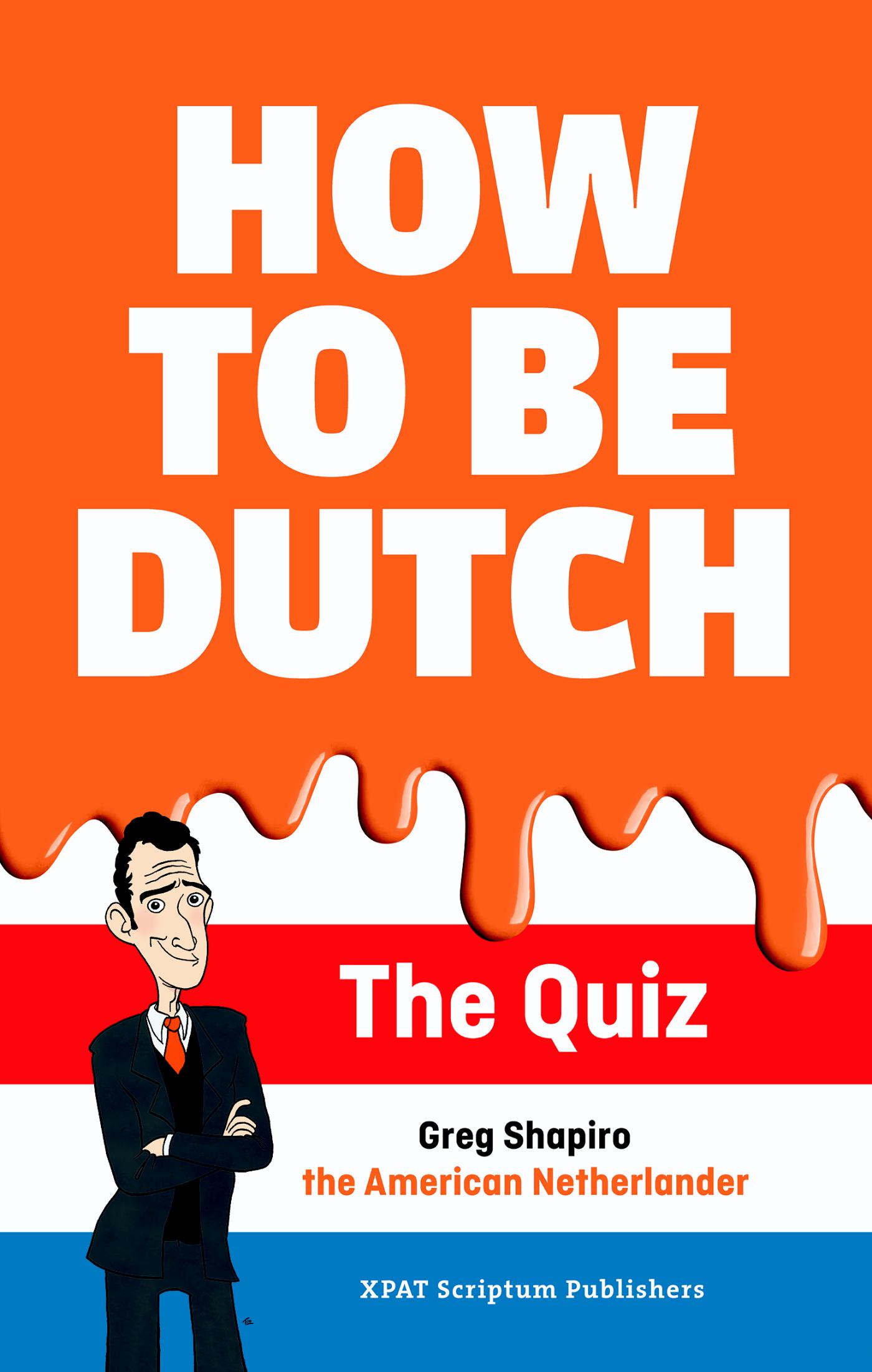 Omslag van How to be Dutch