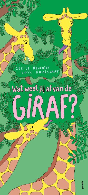Omslag van Wat weet jij af van de giraf?
