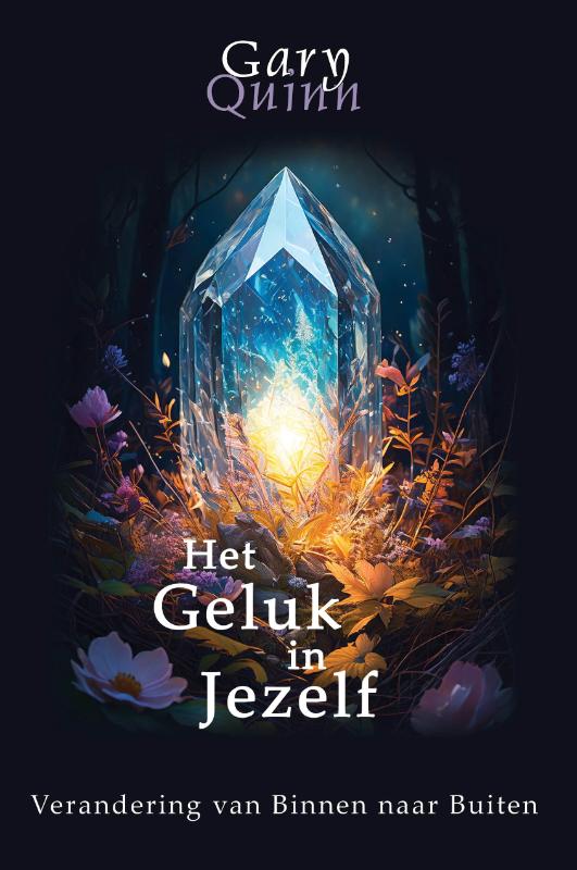 Omslag van Het geluk in jezelf