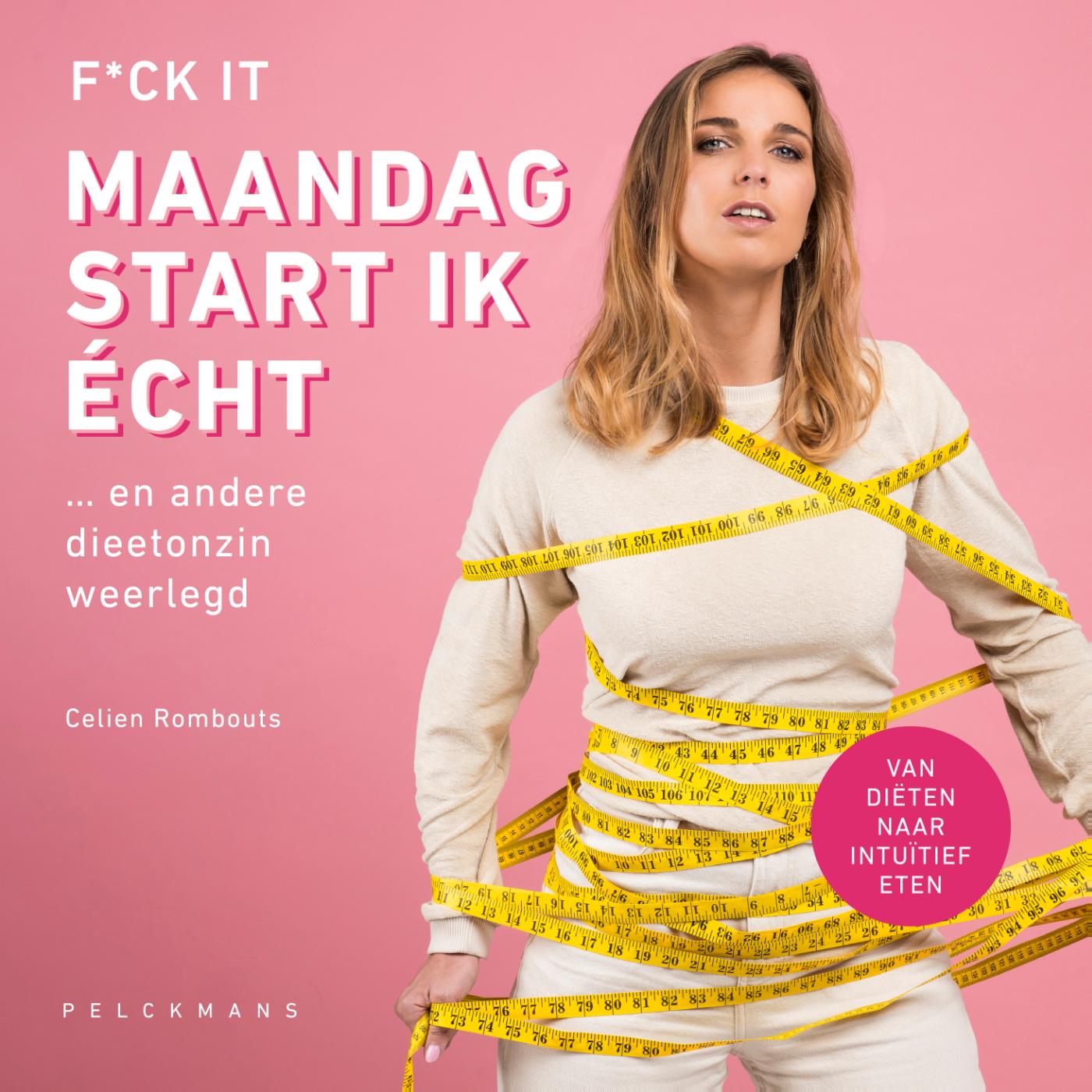 Omslag van F*ck it, maandag start ik écht