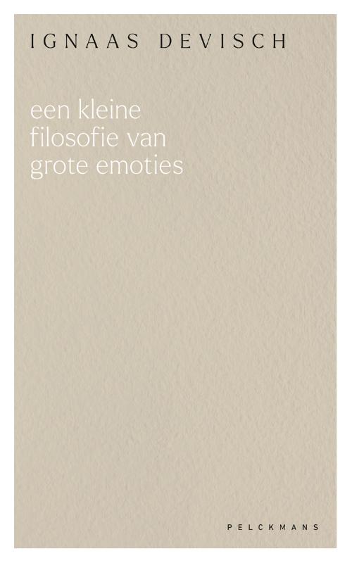 Omslag van Een kleine filosofie van grote emoties
