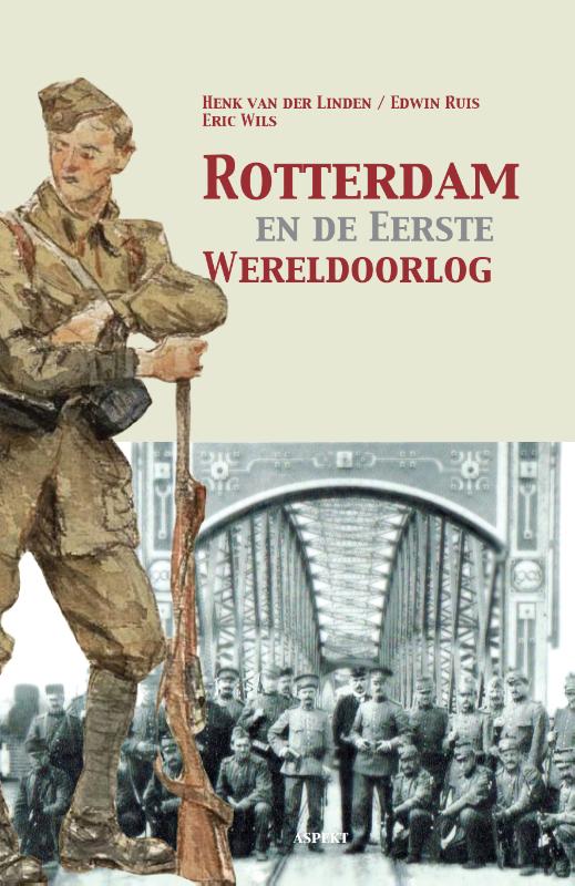 Omslag van Rotterdam en de Eerste Wereldoorlog