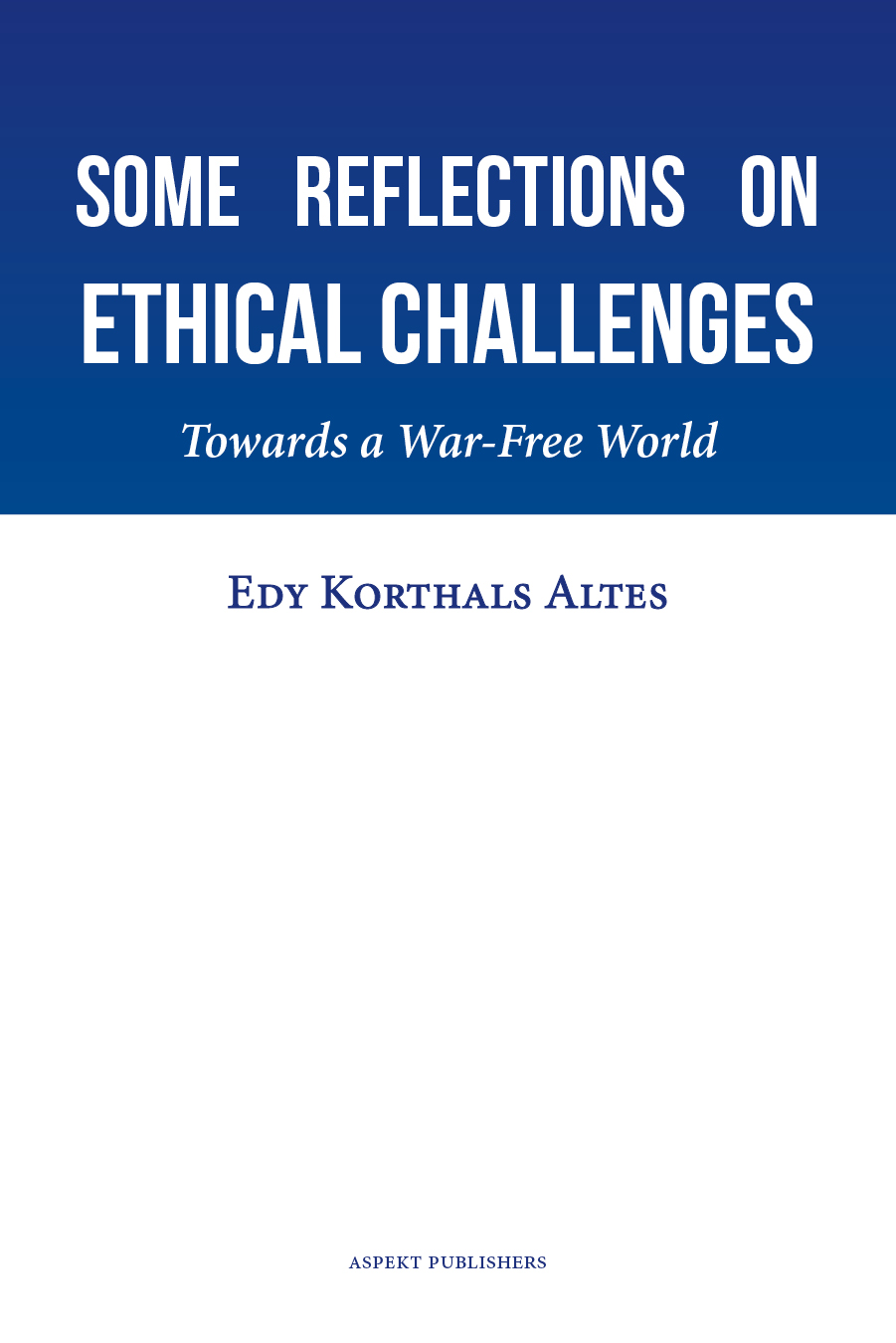 Omslag van Some Reflections on Ethical Challenges
