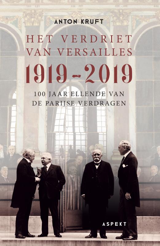 Omslag van Het verdriet van Versailles 1919-2019