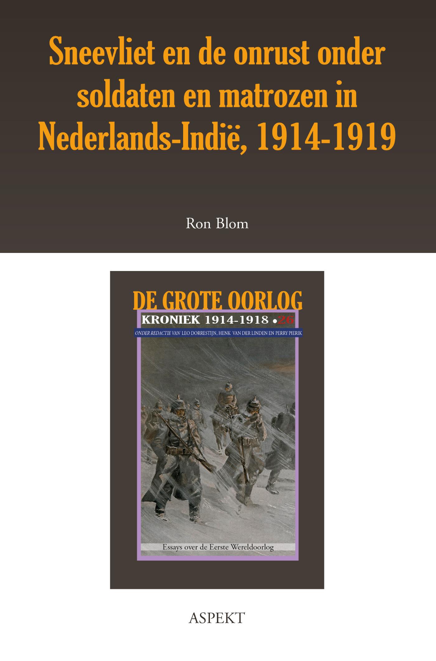 Omslag van Sneevliet en de onrust onder soldaten in Nederlands-Indië 1914-1919