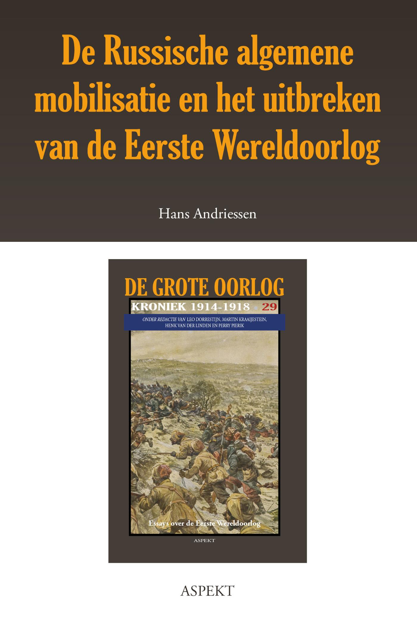 Omslag van De Russische algemene mobilisatie en het uitbreken van de Eerste Wereldoorlog