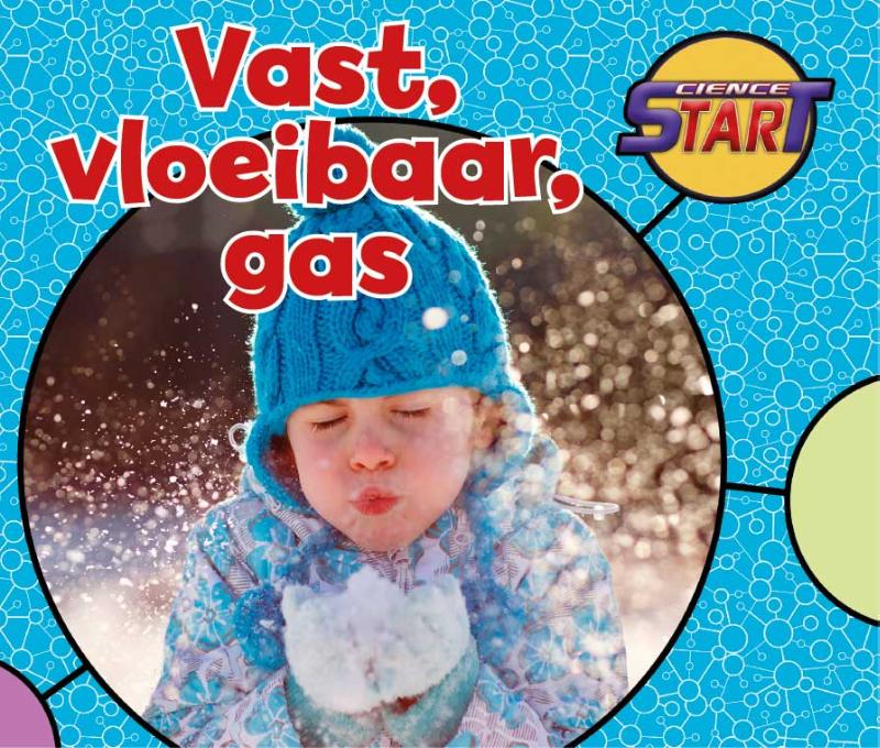 Omslag van Vast, vloeibaar, gas