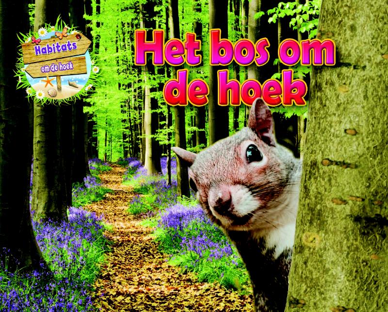 Omslag van Het bos om de hoek