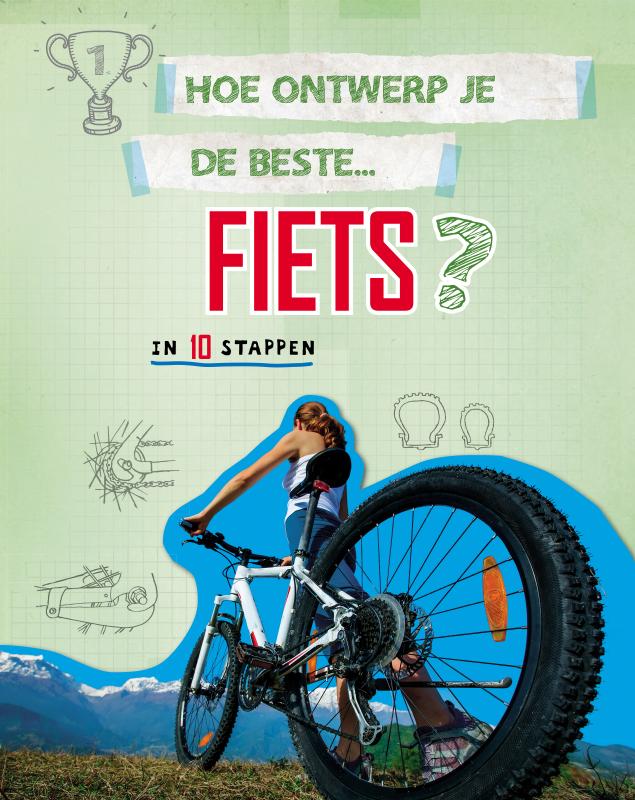 Omslag van Hoe ontwerp je de beste fiets?