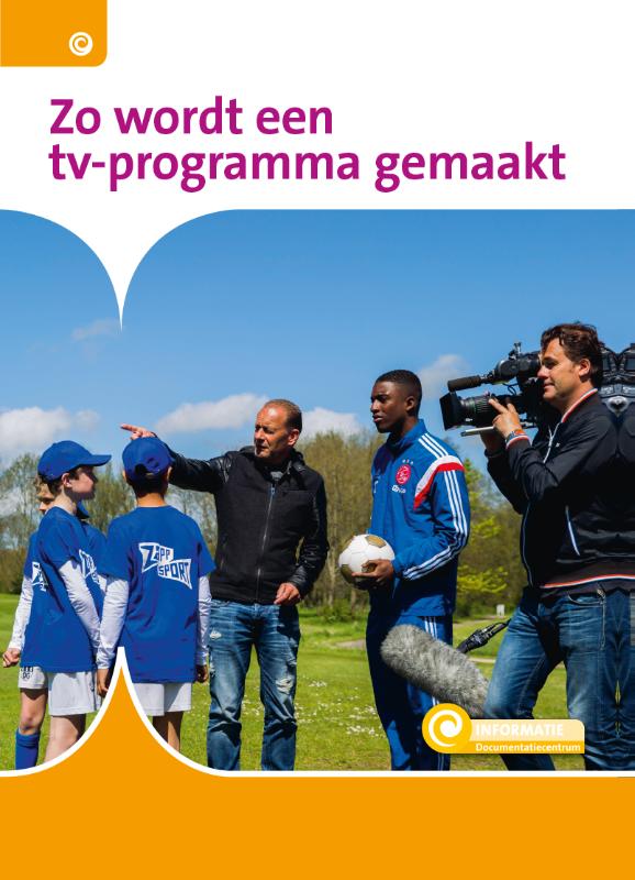Omslag van Zo wordt een tv-programma gemaakt