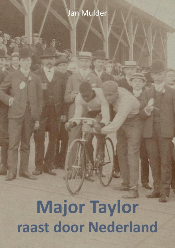 Omslag van Major Taylor raast door Nederland