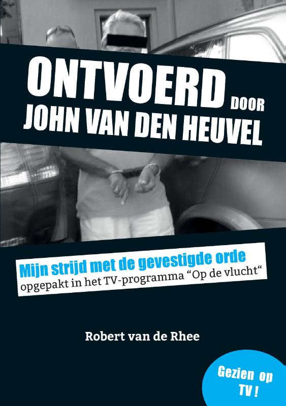 Omslag van Ontvoerd door John van den Heuvel