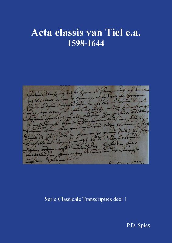 Omslag van Acta classis van Tiel e.a. 1598-1644