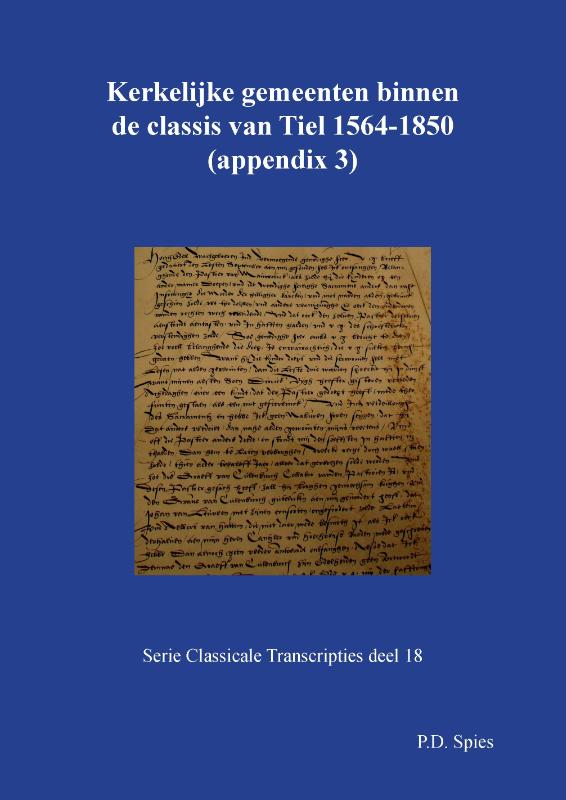 Omslag van Kerkelijke gemeenten binnen de classis van Tiel 1558-1776